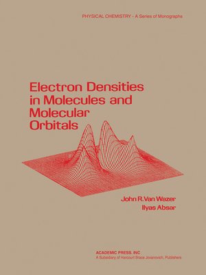cover image of Electron Densities in Molecular and Molecular Orbitals